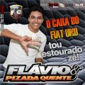 Flavio e Pizada Quente
